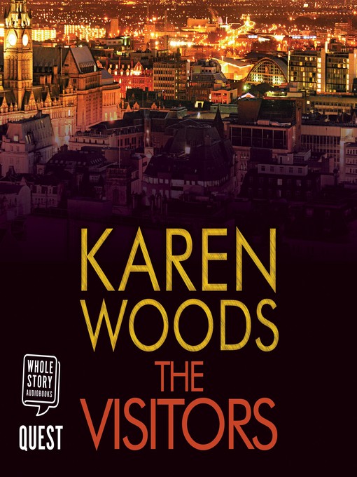Title details for The Visitors by Karen Woods - Wait list